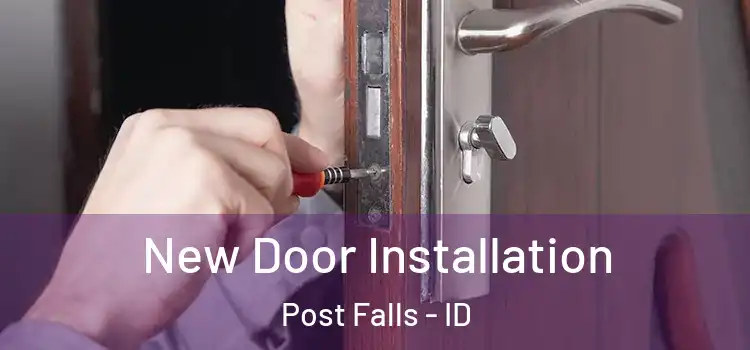  New Door Installation Post Falls - ID