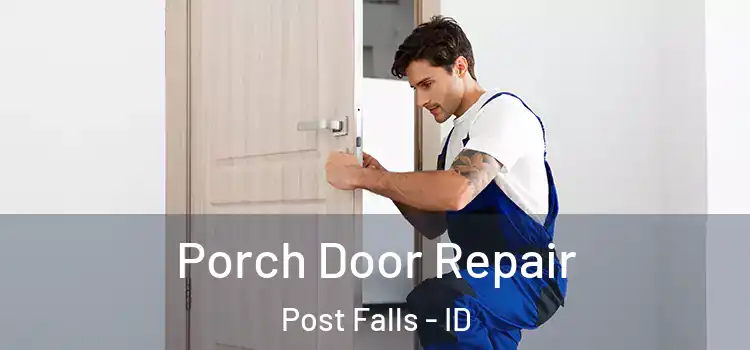  Porch Door Repair Post Falls - ID